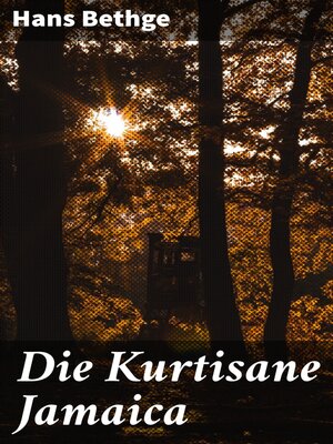cover image of Die Kurtisane Jamaica